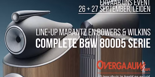 High-End Audioweekend: B&W 800D5 & Marantz 26 en 27 september — lezing in Leiden