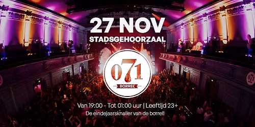 Borrel071 | Stadsgehoorzaal XL — Uitgaan in Leiden
